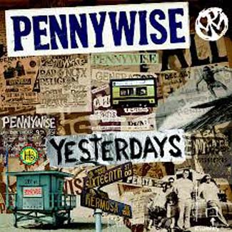 Pennywise Yesterdays