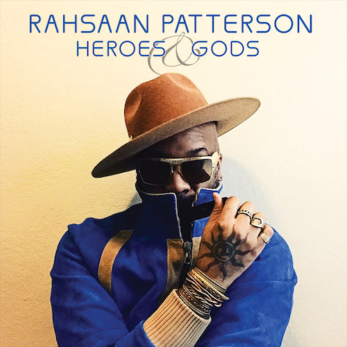RahsaanPattersonheroes-and-gods